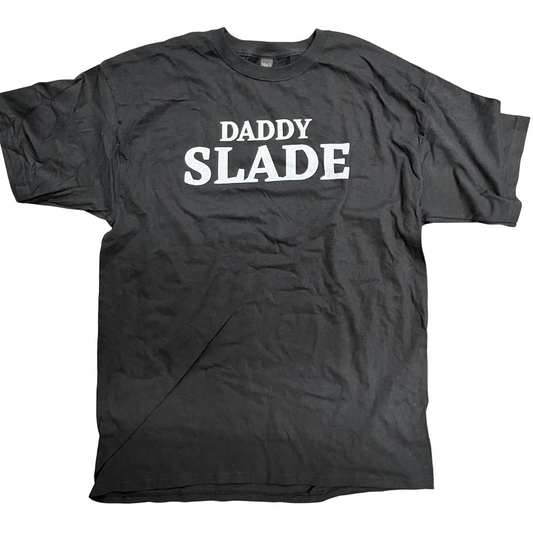 SC "Daddy Slade <3" T-Shirt